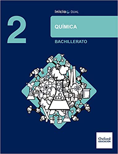 Química 2 Bachillerato Oxford Soluciones 2020 / 2021