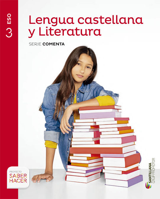 Lengua y Literatura 3 ESO Santillana Soluciones 2020 / 2021