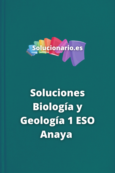 Soluciones Biología y Geología 1 ESO Anaya 