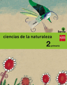 Ciencias Naturales 2 Primaria SM SAVIA Soluciones 2020 / 2021