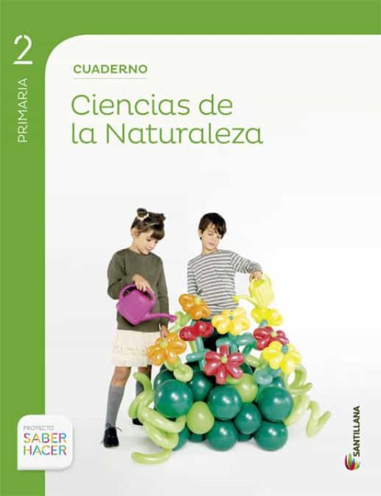 Ciencias Naturales 2 Primaria Santillana Soluciones 2020 / 2021