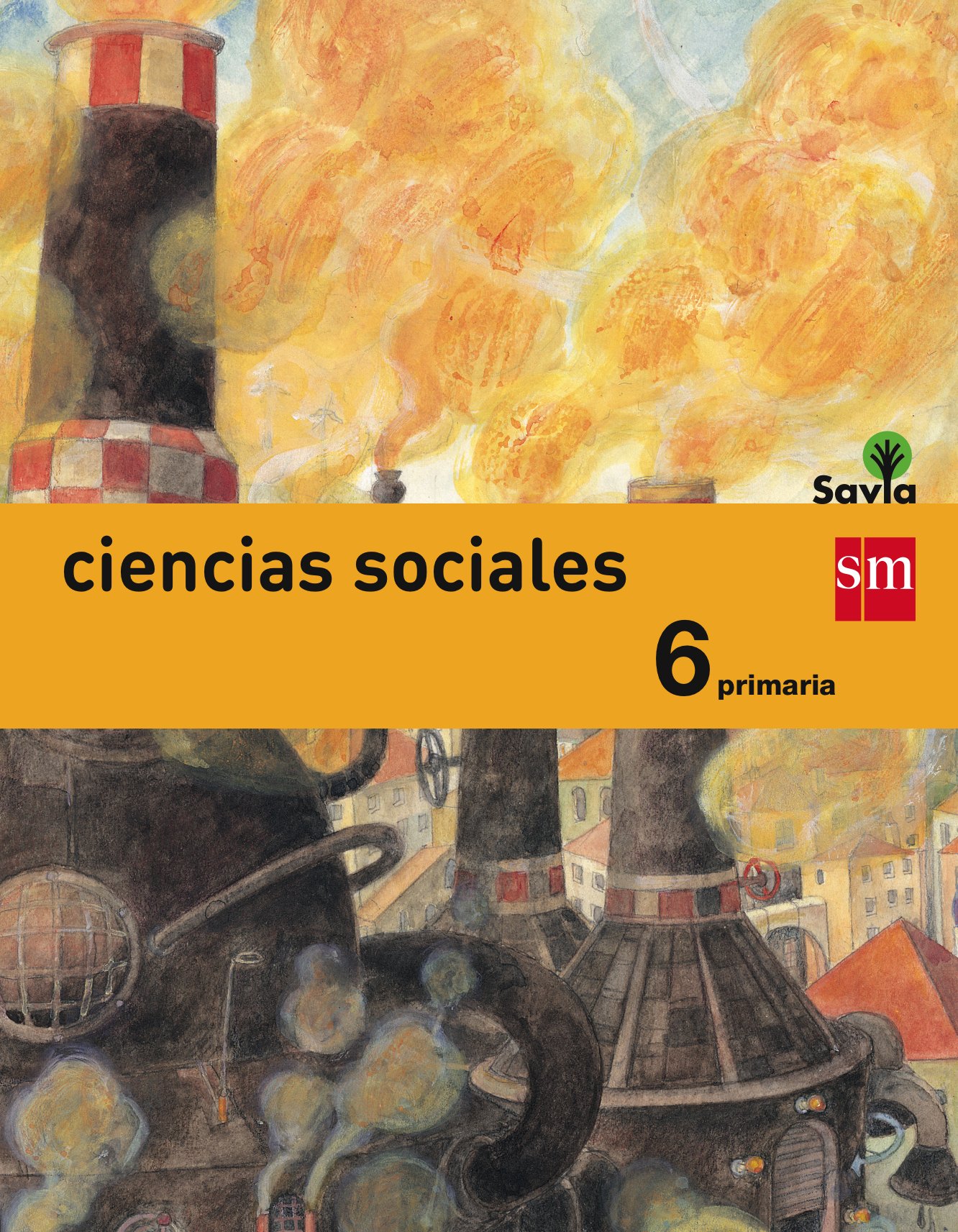 Ciencias Sociales 6 Primaria SM SAVIA Soluciones 2020 / 2021