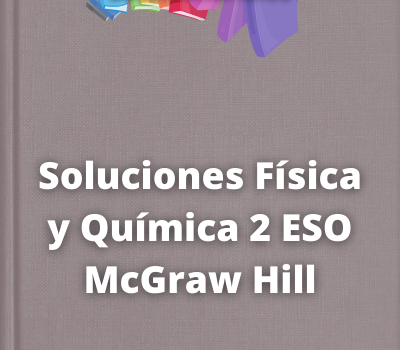Soluciones Física y Química 2 ESO McGraw Hill