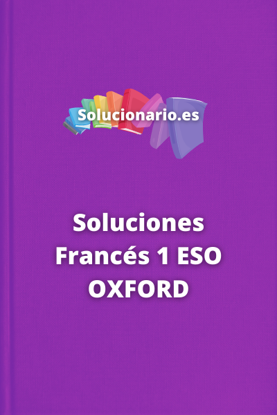 Soluciones Francés 1 ESO OXFORD