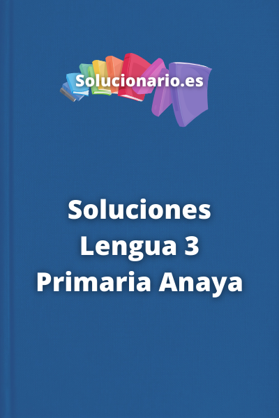 Soluciones Lengua 3 Primaria Anaya