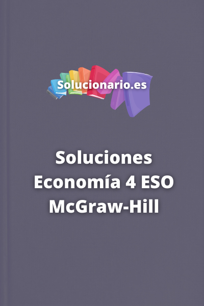 Soluciones Economía 4 ESO McGraw-Hill