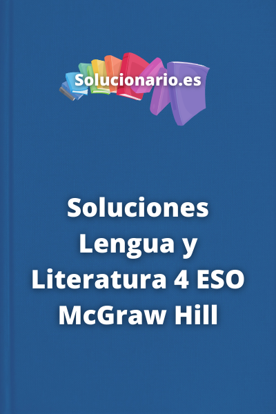 Soluciones Lengua y Literatura 4 ESO McGraw Hill