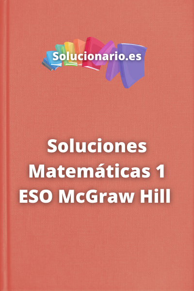 Soluciones Matemáticas 1 ESO McGraw Hill 