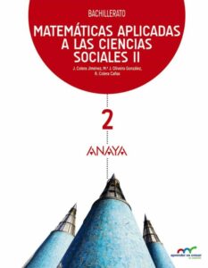 SOLUCIONES - Matemáticas 2 Bachillerato Anaya 2020 / 2021 [PDF]