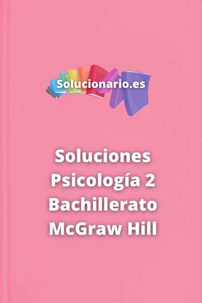 Soluciones Psicología 2 Bachillerato McGraw Hill