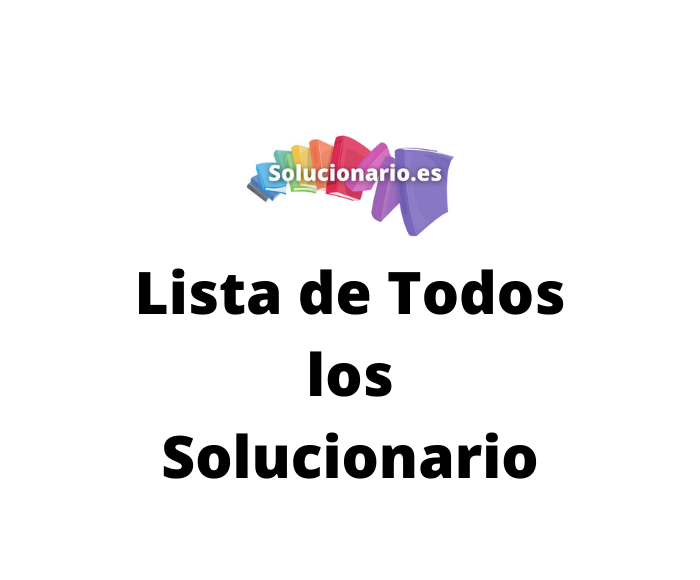 Solucionario por Cursos y Asignaturas 【 Actualizado 2025 / 2026 】 [PDF]