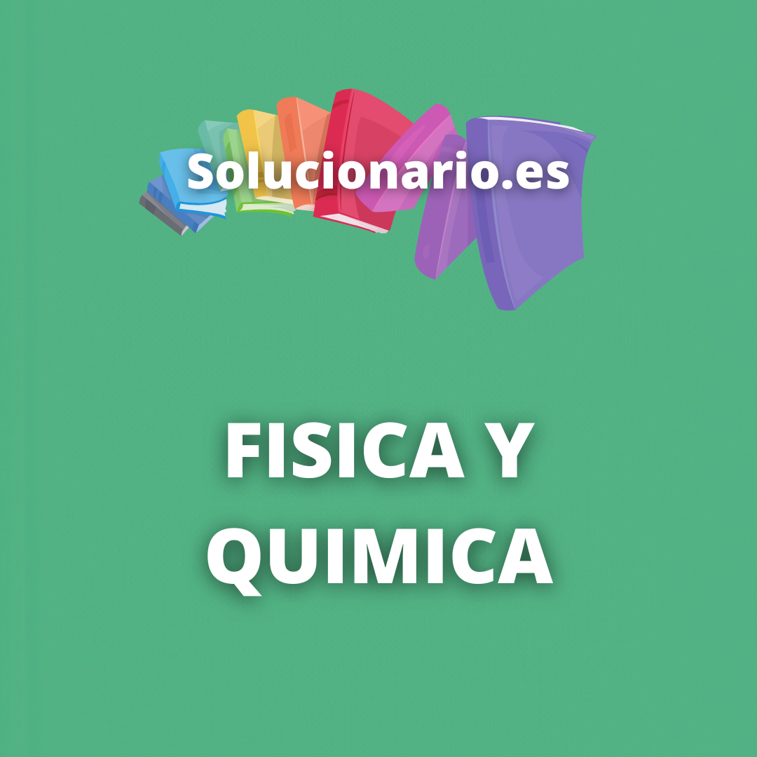 Solucionario Fisica Quimica