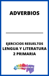 Fichas Resueltas de Adverbios