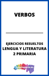 Soluciones - Verbos 2 Primaria Lengua 2024 / 2025 [PDF]