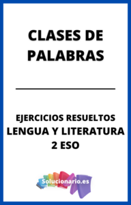 Soluciones - Clases De Palabras 2 ESO Lengua 2024 / 2025 [PDF]